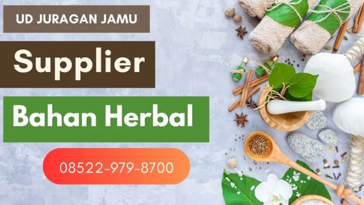 Supplier Bahan Baku Herbal Terlengkap